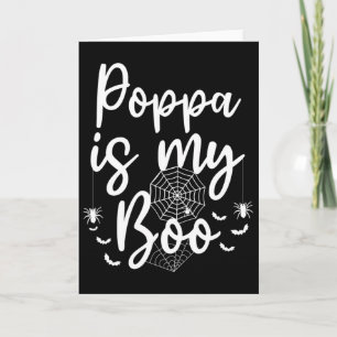 Mens Poppa Is My Boo Matching Family Halloween Card