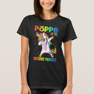 Mens Poppa Of The Birthday Princess Dabbing Unicor T-Shirt