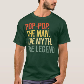 Mens PopPop The Man The Myth The legend Grandfathe T-Shirt