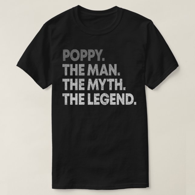 Mens Poppy The Man The Myth TheGift for Grandpa  T-Shirt (Design Front)