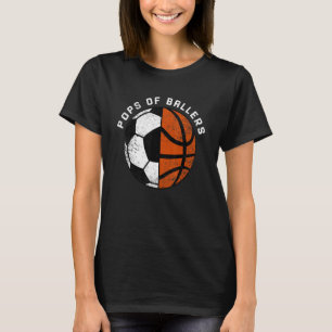 Mens Pops Of Ballers Funny Soccer Basketball Pops T-Shirt