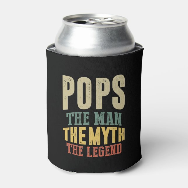 Mens Pops The Man Myth Legend Father Gift Can Cooler (Can Front)