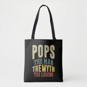 Mens Pops The Man Myth Legend Father Gift Tote Bag