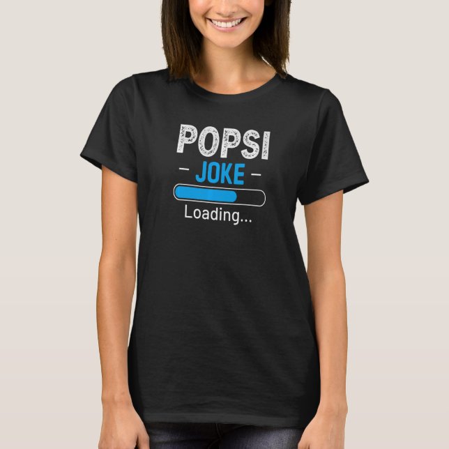 Mens  Popsi Joke Loading Daddy Fathers Day Humour  T-Shirt (Front)