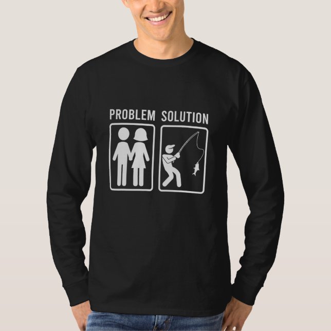 Mens Problem Solution Vacation Fishing Fish Fishin T-Shirt (Front)