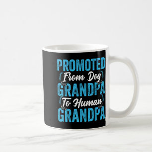 Mens Promoted From Dog Grandpa To Human Grandpa Fu Coffee Mug