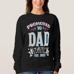 Mens Promoted To Dad Again 2022 Soon To Be Dad Aga Sweatshirt