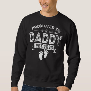 Mens Promoted To Daddy 2023  For New Dad First Tim Sweatshirt