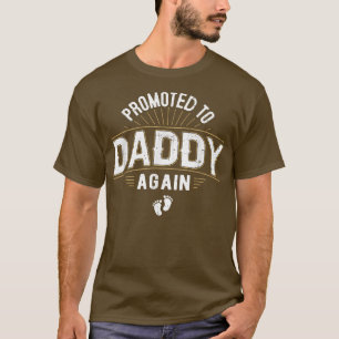 Mens Promoted to Daddy Again Pregnancy Announcemen T-Shirt