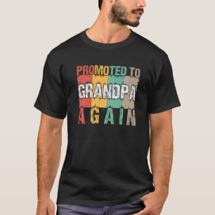 Mens Promoted To Grandpa Again Baby Pregnancy Anno T-Shirt