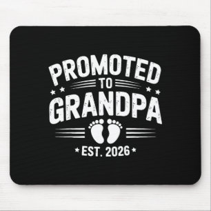 Mens Promoted To Grandpa Est 2026 New Grandpa Preg Mouse Pad