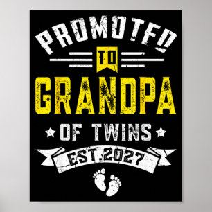 Mens promoted to grandpa of twins est 2027  poster