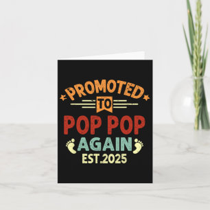Mens Promoted To Pop Pop Again 2025 Soon To Be Pop Card