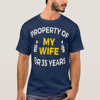 Mens Property of my Wife for 35 Years T  Anniversa T-Shirt