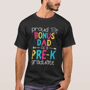 Mens Proud Bonus Dad Father Preschool Family Match T-Shirt