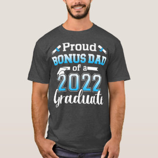 Mens Proud bonus dad of a 2022 senior graduation c T-Shirt