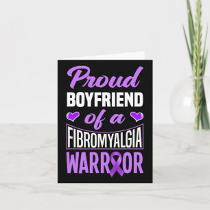 Mens Proud Boyfriend Of A Fibromyalgia Warrior Card