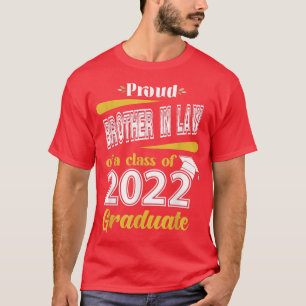 Mens Proud Brother In Law Of A Class Of 2022 Gradu T-Shirt