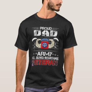 Mens Proud Dad Army US 82nd Airborne Veteran Flag T-Shirt