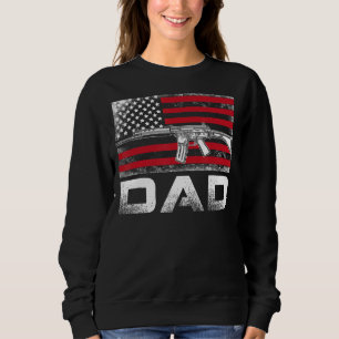 Mens Proud Dad Daddy Gun Rights Ar 15 American Fla Sweatshirt