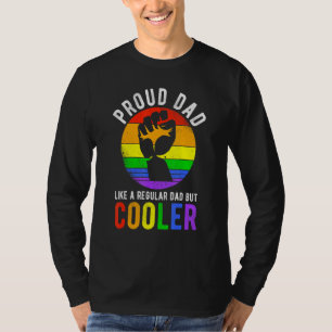 Mens Proud Dad Like A Regular Dad But Cooler Lgbt T-Shirt