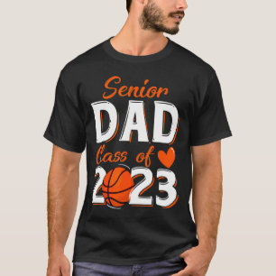 Mens proud dad of a 2023 senior basketball graduat T-Shirt