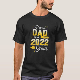 Mens Proud Dad Of A Class Of 2022 Graduate Papa Da T-Shirt