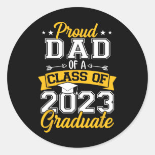 Mens Proud Dad Of A Class Of 2023 Graduate Senior Classic Round Sticker