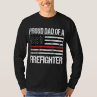 Mens Proud Dad of a Firefighter - Fireman Parent