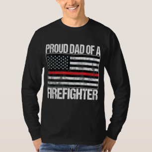 Mens Proud Dad of a Firefighter - Fireman Parent T-Shirt