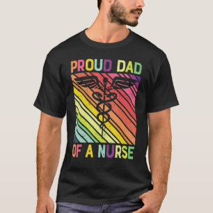 Mens Proud Dad Of A Nurse Life Nursing Rn Nurses D T-Shirt