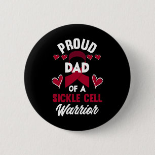 Mens Proud Dad Of A Sickle Cell Warrior Sickle Cel 6 Cm Round Badge