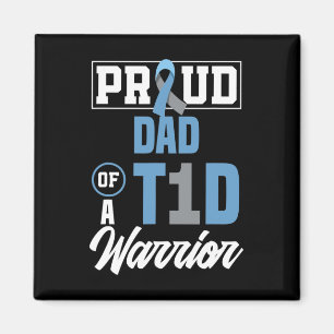 Mens Proud Dad Of A T1D Warrior Diabetes Awareness Magnet