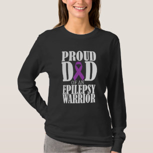 Mens Proud Dad Of An Epilepsy Warrior Seizure Awar T-Shirt