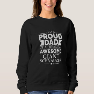 Mens Proud Dad Of Awesome Giant Schnauzer Dog Dad Sweatshirt