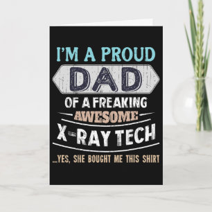Mens Proud Dad Of Awesome X-ray Tech Daughter Fath Card