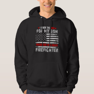 Mens Proud Dad Of Firefighter Son I Back The Red F Hoodie