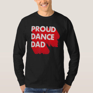 Mens Proud Dance Dad Funny Dancer Father Dance Rec T-Shirt