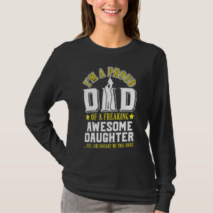 Mens Proud Daughter Dad Daddy Father Papa Stepdad T-Shirt