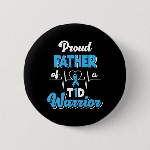 Mens Proud Father Of A T1d Warrior Diabetic Diabet 6 Cm Round Badge
