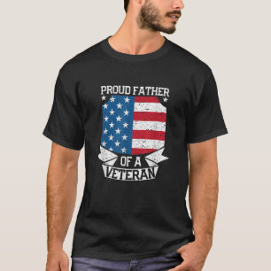 Mens Proud Father Of A Veteran Military Dad Funny T-Shirt