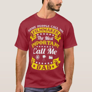 Mens Proud Filmmaker Dad Fathers Day Gift T-Shirt