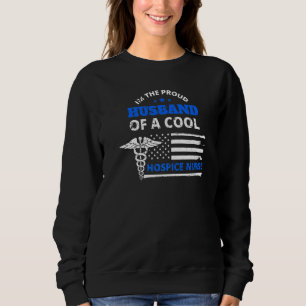 Mens Proud Husband of a Cool Hospice Nurse Vintage Sweatshirt