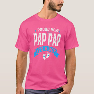Mens Proud New Pap Pap Its A Boy Gender Reveal Fat T-Shirt