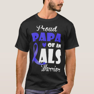 Mens Proud Papa Of Als Warrior Family Matching Als T-Shirt