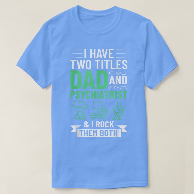 Mens Psychiatrist Doctor Psychiatry Mental Health  T-Shirt (Design Front)