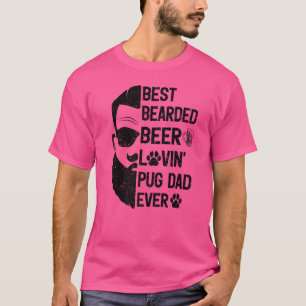 Mens Pug Dog Bearded Beer Lovin Pug Dad Father's T-Shirt