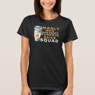 Mens Pumpkin Spice Boyfriend Husband Gag Joke PSL  T-Shirt