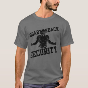 Mens Quarterback Security Sarcastic Football Linem T-Shirt