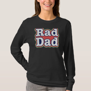Mens Rad Dad Life Proud Daddy New Dad Joke Father T-Shirt